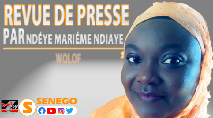 Ecoutez la revue de presse (Français – Wolof) SUD FM du vendredi 20 septembre 2024 